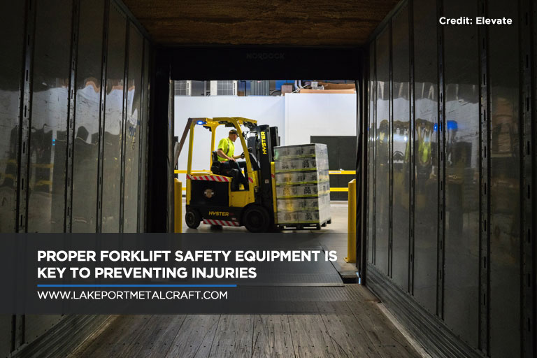 Proper forklift safety equipment is key to preventing injuries